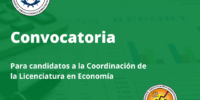 Convocatoria para Coordinador de la Licenciatura en Economía